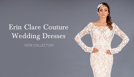 Erin Clare Couture Wedding Dresses